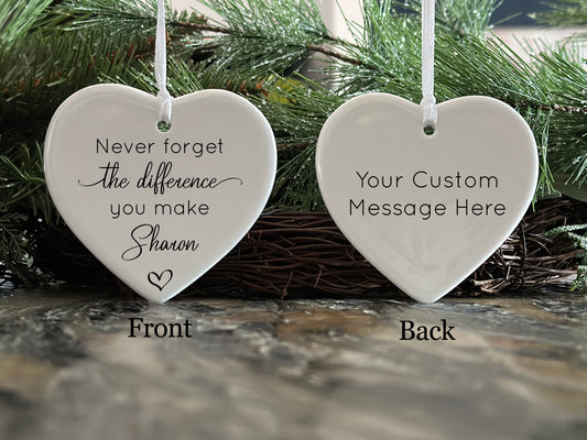 Personalized Never Forget The Difference You Make Heart Ornament