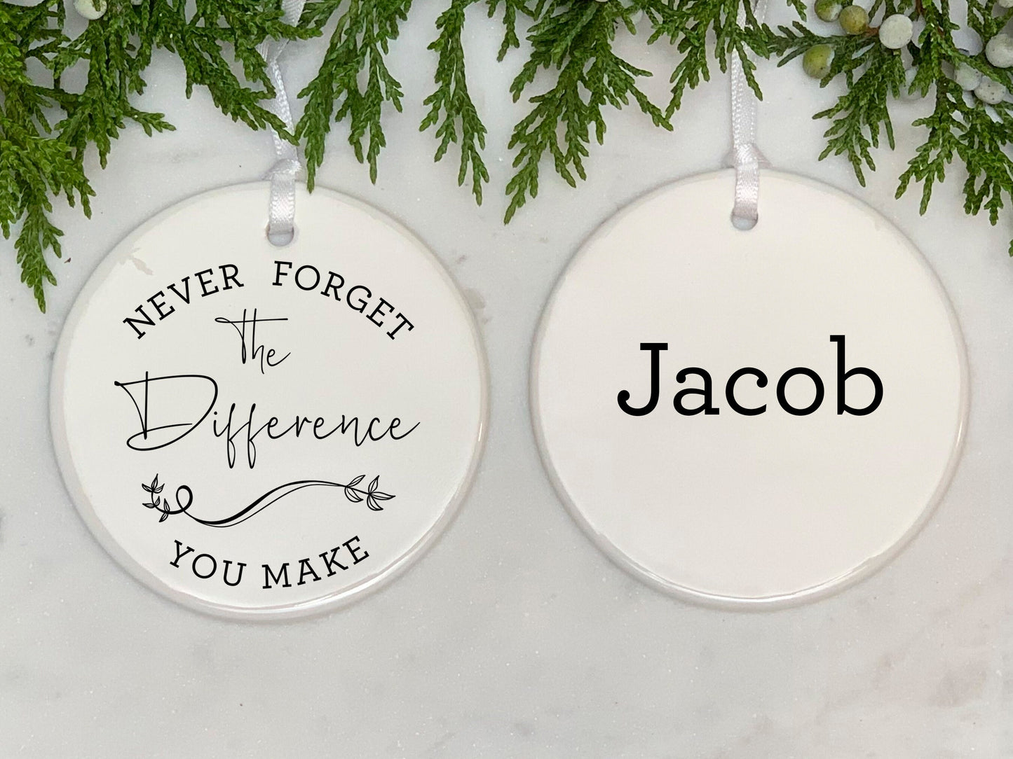 Personalizable Never Forget The Difference You Make Ornament